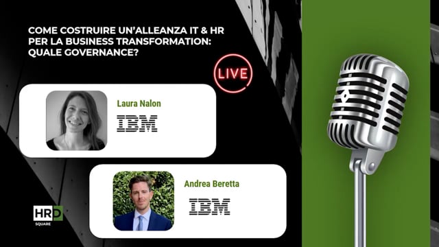 Un’alleanza IT e HR per la business transformation la gove ...
