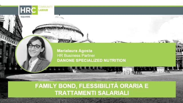 Family bond, flessibilità oraria e trattamenti salariali DA ...