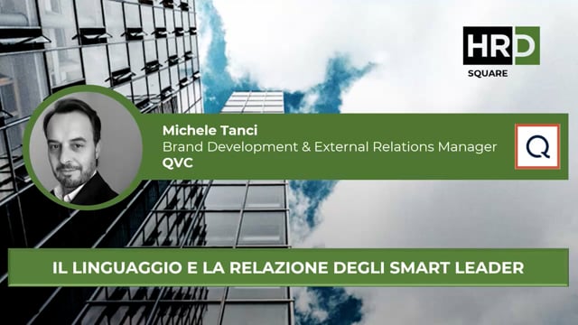 Il linguaggio e la relazione degli smart leader QVC