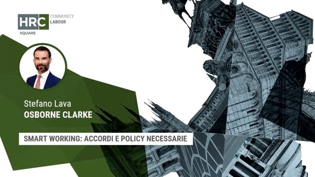 Smart working, accordi e policy necessarie OSBORNE CLARKE