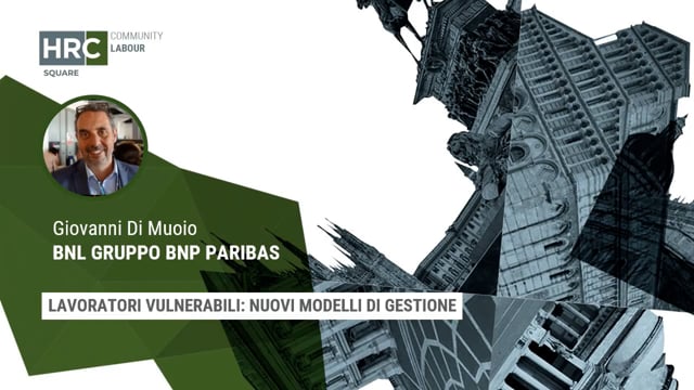 Lavoratori vulnerabili, nuovi modelli di gestione BNL GRUPPO ...