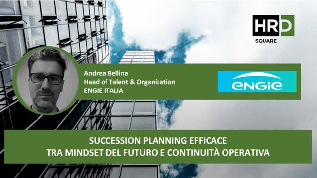 Succession planning efficace tra mindset del futuro e contin ...