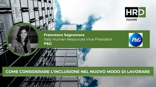 Come considerare l’inclusione nel nuovo modo di lavorare P ...