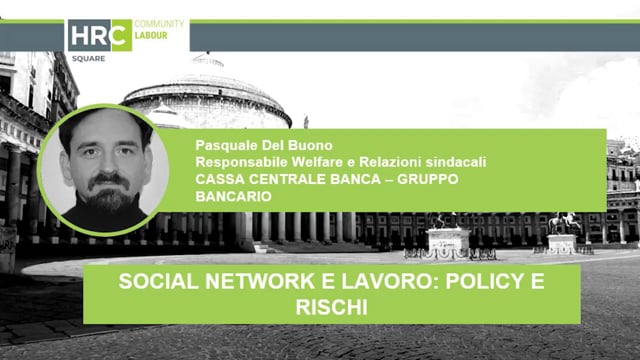 Social network e lavoro, policy e rischi CASSA CENTRALE BANC ...
