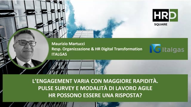 L’engagement - pulse survey e modalità di lavoro agile HR ...