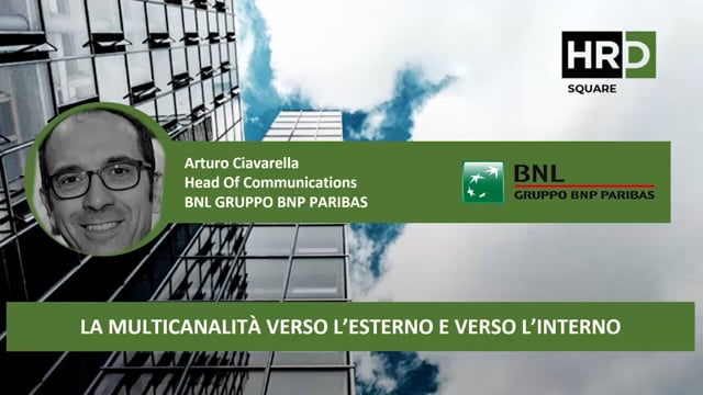 La multicanalità verso l’esterno e verso l’interno BNL  ...
