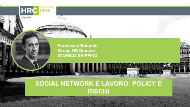 Social network e lavoro, policy e rischi D'AMICO SHIPPING