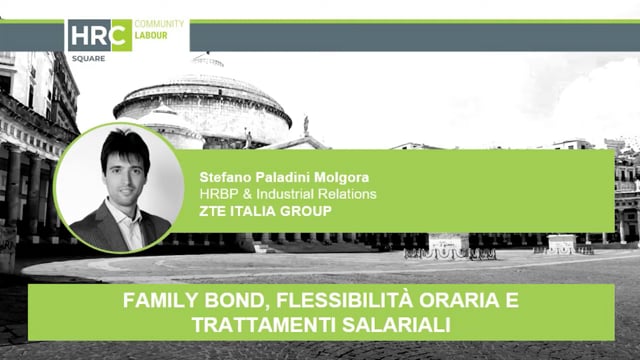 Family bond, flessibilità oraria e trattamenti salariali ZT ...