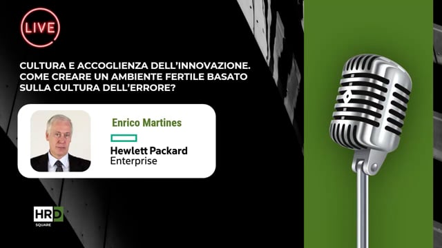Cultura e accoglienza dell’innovazione HEWLETT PACKARD ENT ...