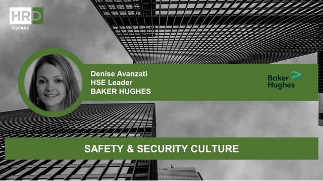 Safety & security culture BAKER HUGHES