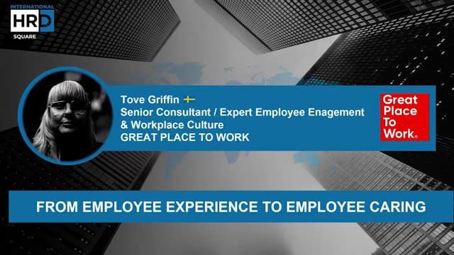 From Employee Experience to Employee Caring GREAT PLACE TO W ...