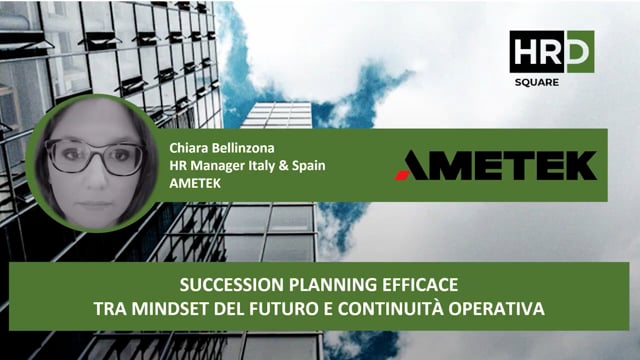 Succession planning efficace tra mindset del futuro e contin ...
