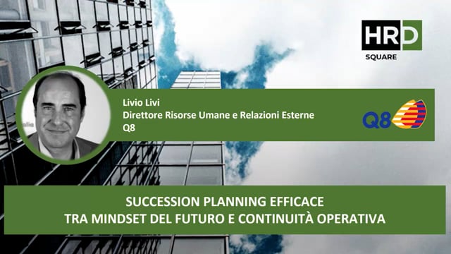 Succession planning efficace tra mindset del futuro e contin ...