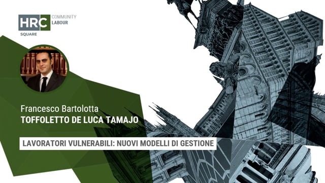 Lavoratori vulnerabili, nuovi modelli di gestione TOFFOLETTO ...