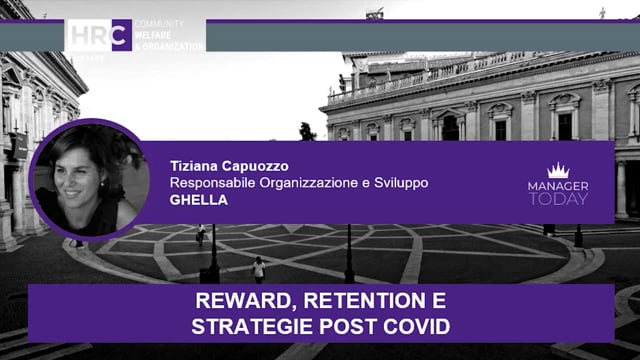 Reward, retention e strategie post covid GHELLA