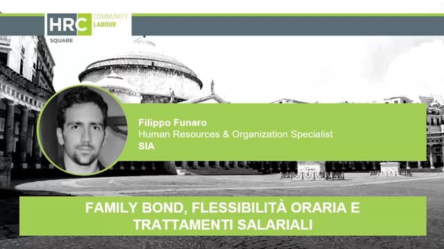 Family bond, flessibilità oraria e trattamenti salariali SI ...