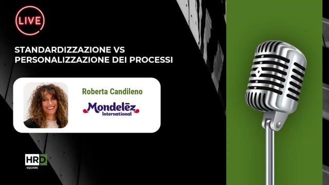 Standardizzazione Vs personalizzazione dei processi MONDELEZ ...