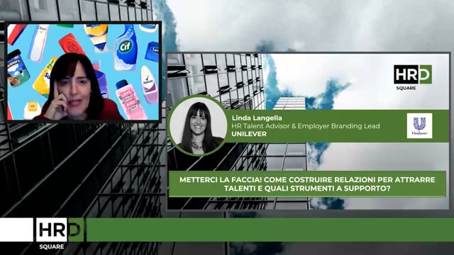 Come costruire relazioni per attrarre talenti UNILEVER