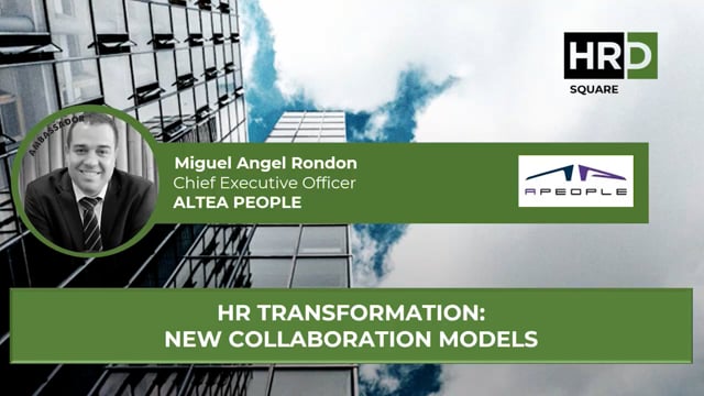 HR transformation new collaboration models ALTEA PEOPLE