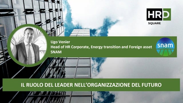 Il ruolo del leader nell’organizzazione del futuro SNAM