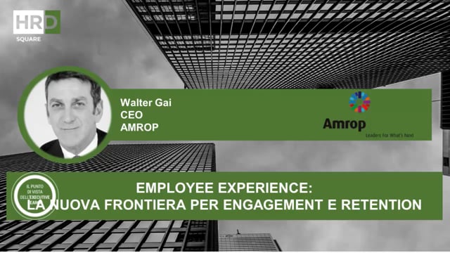 Employee Experience La nuova frontiera per Engagement e Rete ...