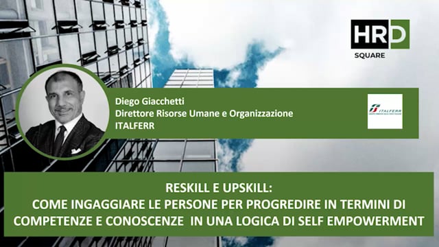 Reskill e upskill, come ingaggiare le persone in una logica  ...