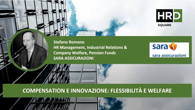 Compensation e innovazione, flessibilità e welfare SARA ASS ...