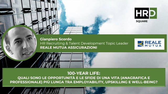 100 year life employability, upskilling e well being REALE M ...
