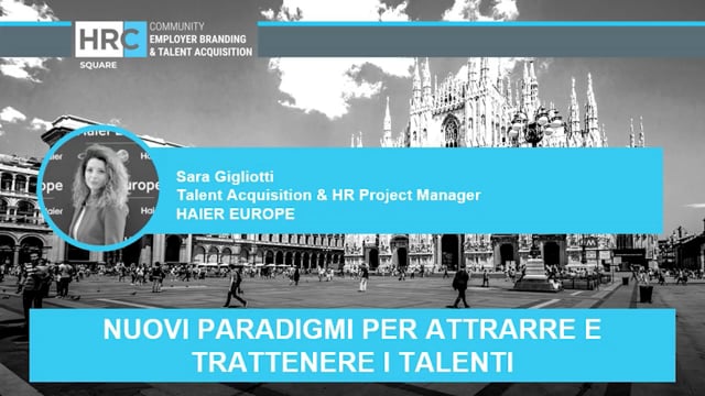Nuovi paradigmi per attrarre e trattenere i talenti HAIER  ...