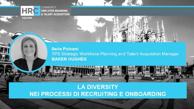 La diversity nei processi di recruiting e onboarding BAKER H ...
