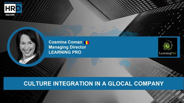 Culture Integration in a Glocal Company LEARNING PRO ROMANIA