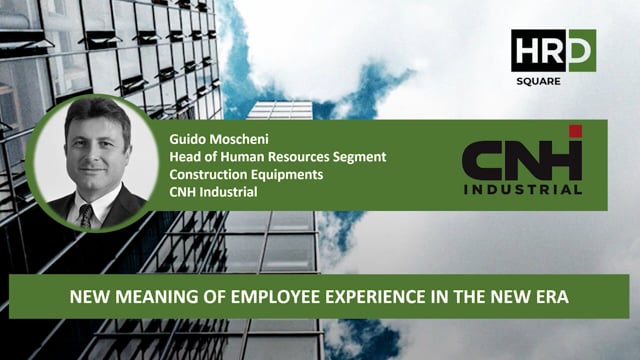 New meaning of employee experience in the new era CNH Indust ...