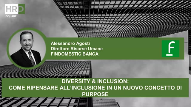 Diversity & Inclusion, nuovo concetto di purpose FINDOMESTIC