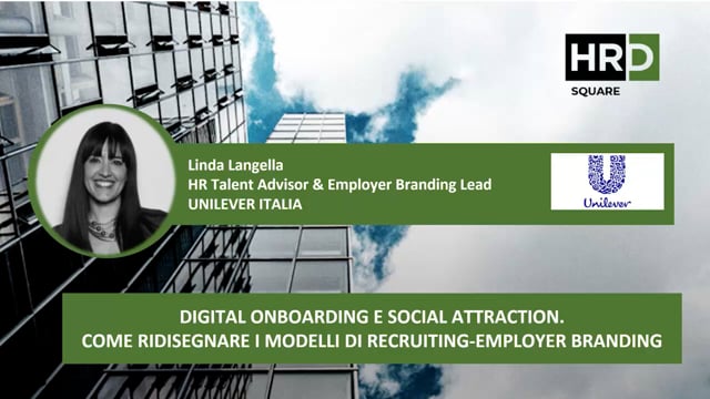 Digital onboarding e social attraction UNILEVER