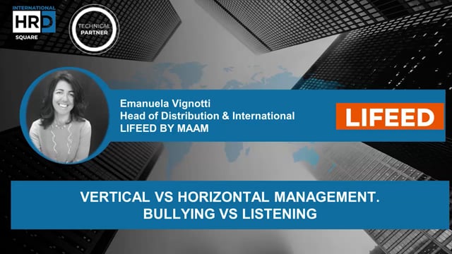 Vertical vs horizontal management Bullying vs listening LIFE ...