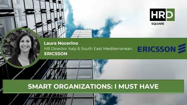Smart organization – I must have ERICSSON