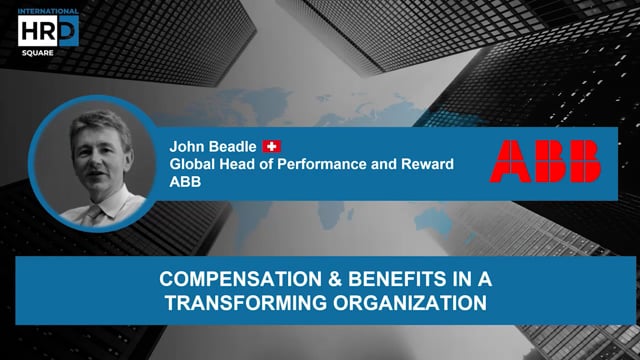 Compensation & Benefits in a Transforming Organization ABB S ...
