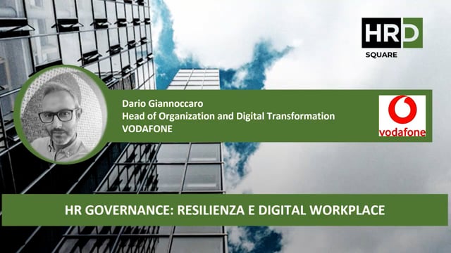 HR governance, resilienza e digital workplace VODAFONE