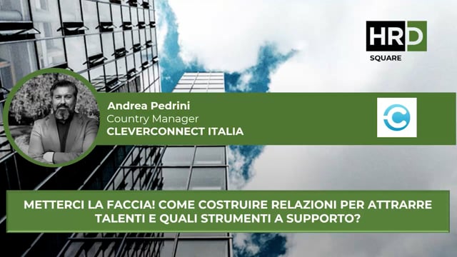 Come costruire relazioni per attrarre talenti CLEVERCONNECT  ...