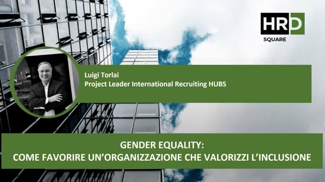 Gender equality, come favorire un’organizzazione che valor ...