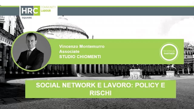 Social network e lavoro, policy e rischi STUDIO CHIOMENTI