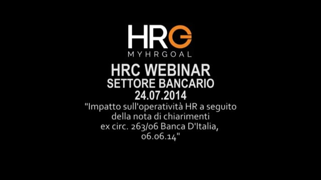 2° parte HRC Webinar - Settore Bancario 24.07.14 