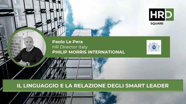 Il linguaggio e la relazione degli smart leader PHILIP MORRI ...