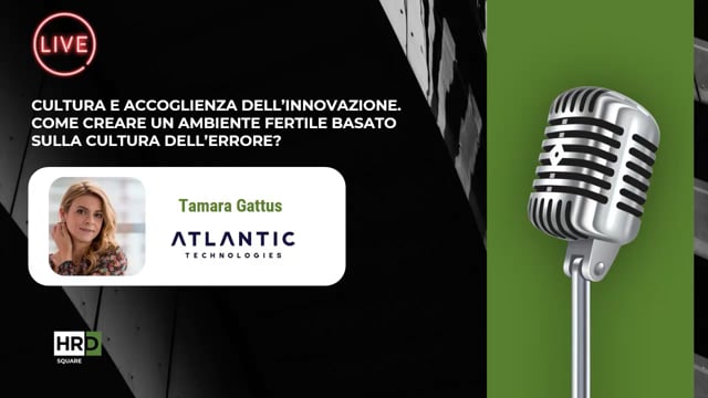 Cultura e accoglienza dell’innovazione ATLANTIC TECHNOLOGI ...