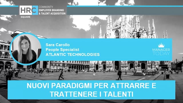 Nuovi paradigmi per attrarre e trattenere i talenti ATLANTIC ...