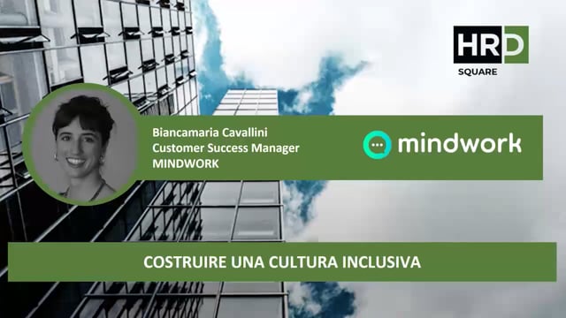 Costruire una cultura inclusiva MINDWORK