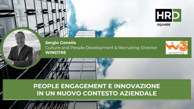 People engagement e innovazione in un nuovo contesto azienda ...