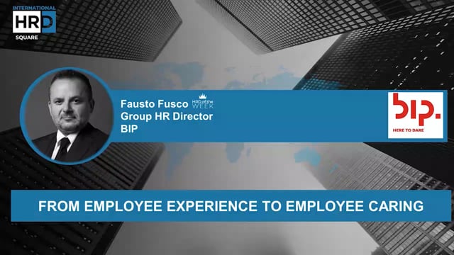 From employee experience to employee caring BIP