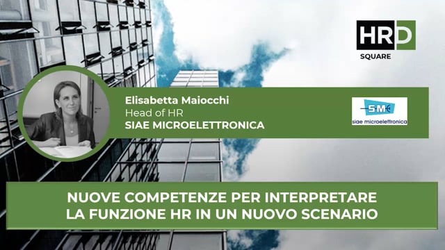 Nuove competenze, la funzione HR in un nuovo scenario SIAE M ...