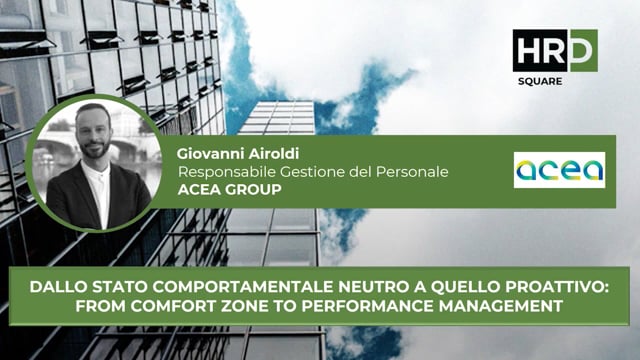 From comfort zone to performance management ACEA GROUP